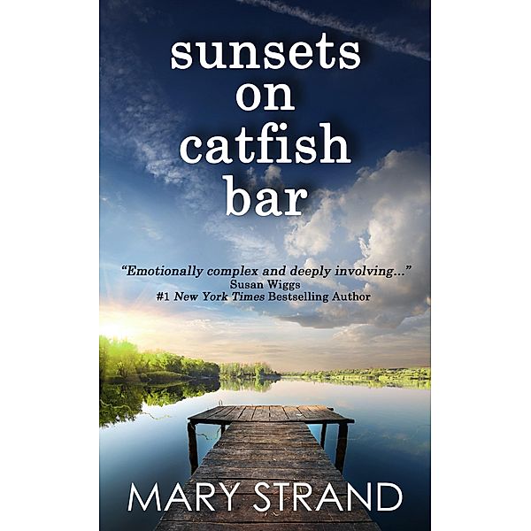 Sunsets on Catfish Bar (Pendulum Trilogy, #1) / Pendulum Trilogy, Mary Strand