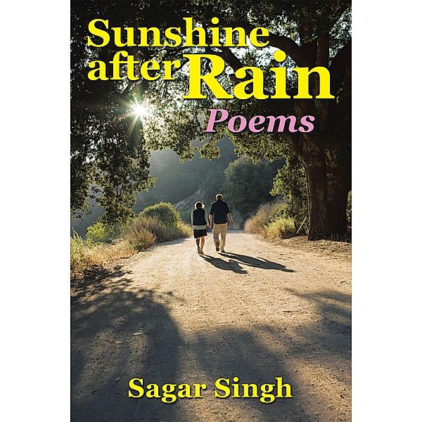 Sunshine After Rain, Sagar Singh