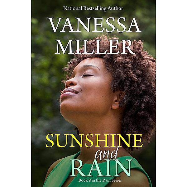 Sunshine And Rain (Rain Series, #9) / Rain Series, Vanessa Miller