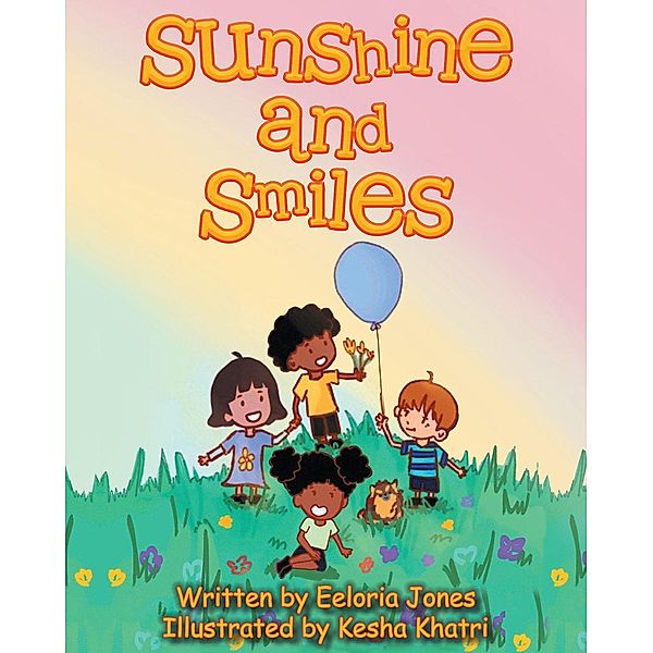 Sunshine and Smiles, Eeloria Jones