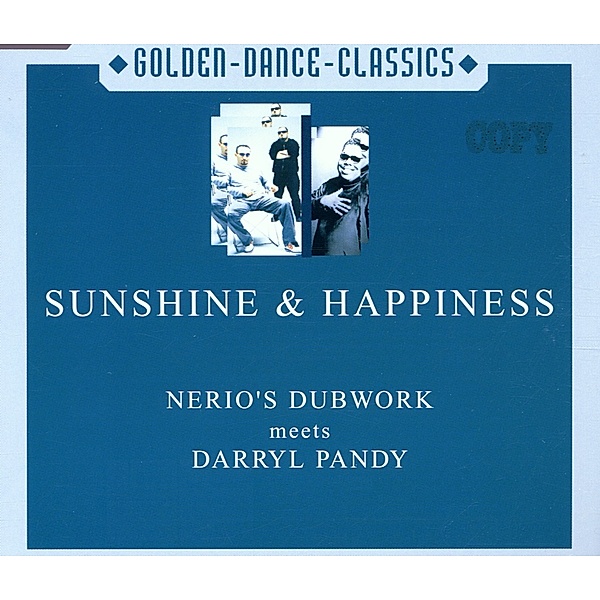 SUNSHINE & HAPPINESS, Nerio S Dubwork, Darryl P