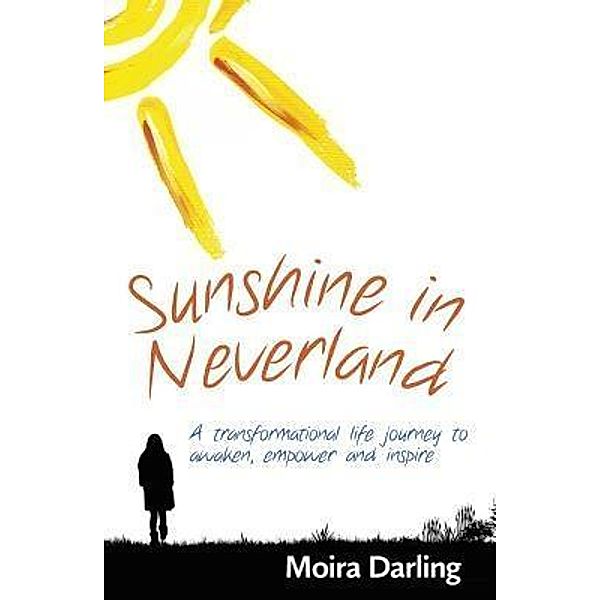 Sunshine in Neverland / SOL-BREK BOOKS, Moira Darling