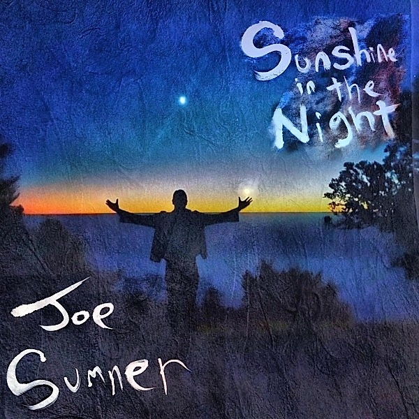 Sunshine In The Night, Joe Sumner