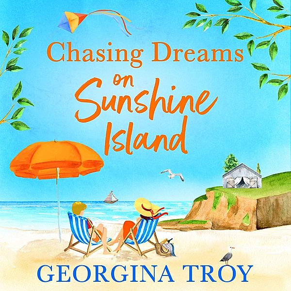 Sunshine Island - 3 - Chasing Dreams on Sunshine Island, Georgina Troy