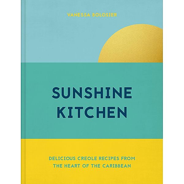 Sunshine Kitchen, Vanessa Bolosier