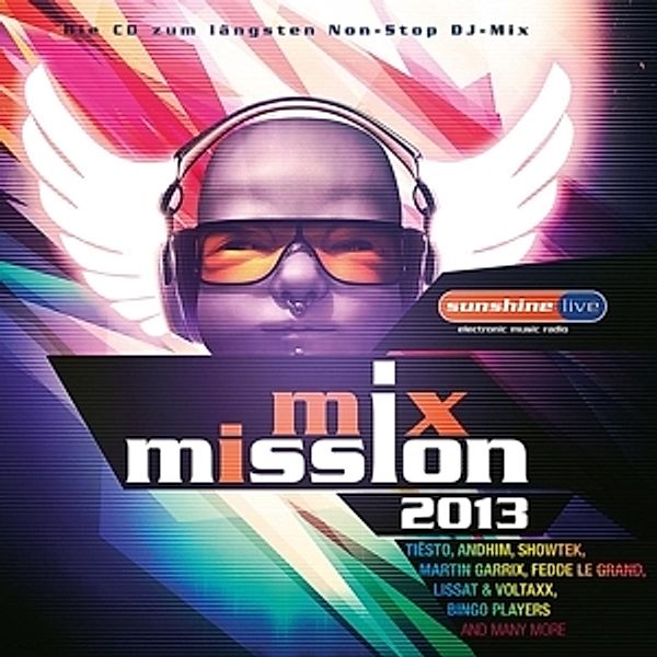 Sunshine Live Mix Mission 2013, Various