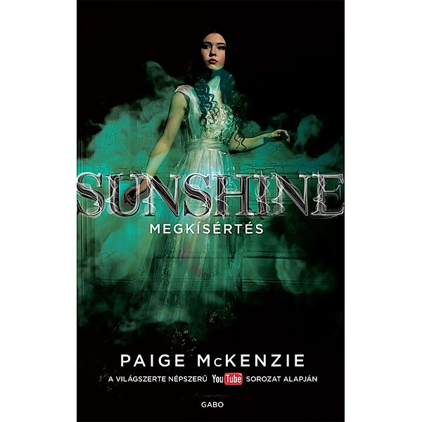 Sunshine - Megkísértés, Paige McKenzie