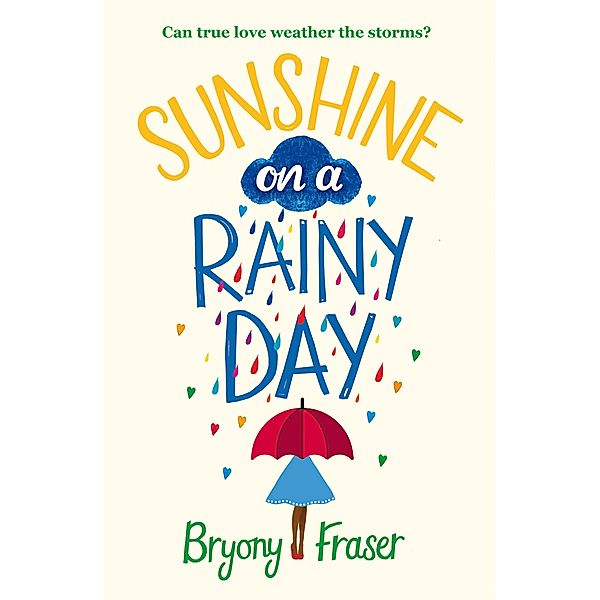 Sunshine on a Rainy Day, Bryony Fraser