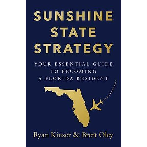 Sunshine State Strategy, Ryan Kinser, Brett Oley