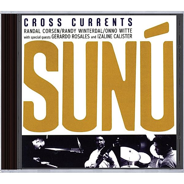 Sunu, Cross Currents