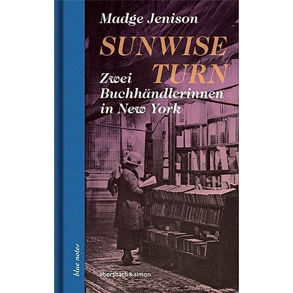 Sunwise Turn, Madge Jenison