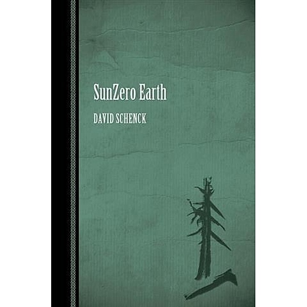 SunZero Earth, David Schenck