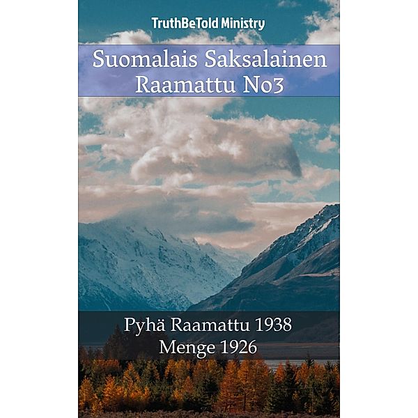 Suomalais Saksalainen Raamattu No3 / Parallel Bible Halseth Bd.524, Truthbetold Ministry