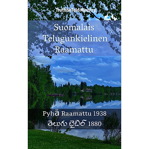 Suomalais Telugunkielinen Raamattu / Parallel Bible Halseth Bd.1552, Truthbetold Ministry