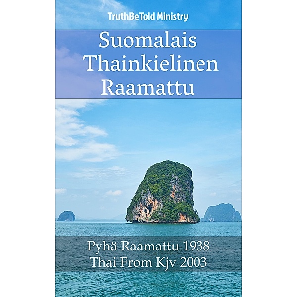 Suomalais Thainkielinen Raamattu / Parallel Bible Halseth Bd.433, Truthbetold Ministry