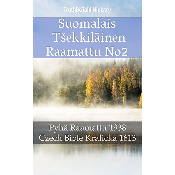 Suomalais TSekkiläinen Raamattu No2 / Parallel Bible Halseth Bd.429, Truthbetold Ministry