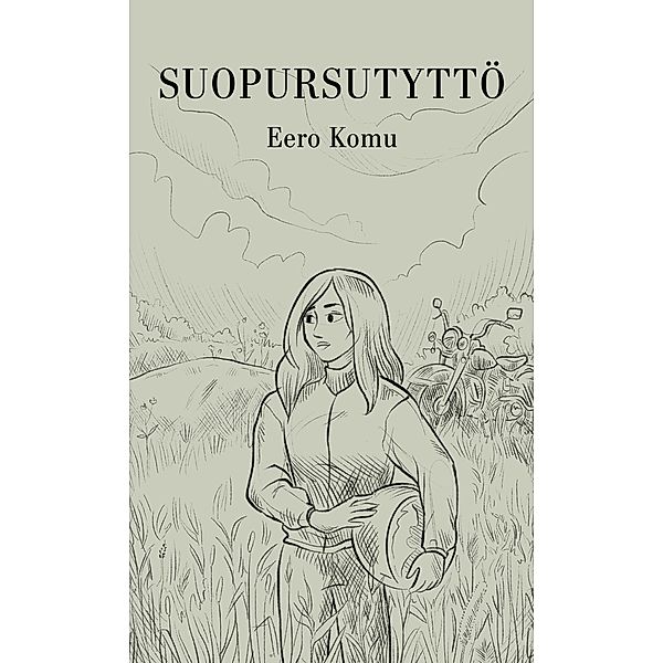 Suopursutyttö, Eero Komu