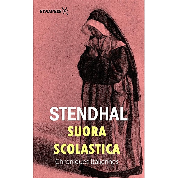 Suora Scolastica, Stendhal