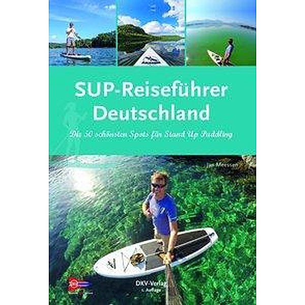 SUP-Reiseführer Deutschland, Jan Meessen