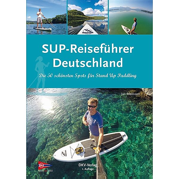 SUP-Reiseführer Deutschland, Jan Meessen