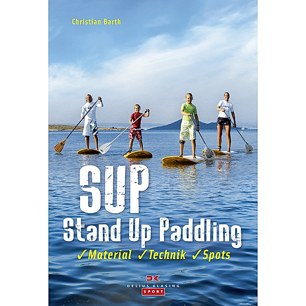 SUP - Stand Up Paddling, Christian Barth