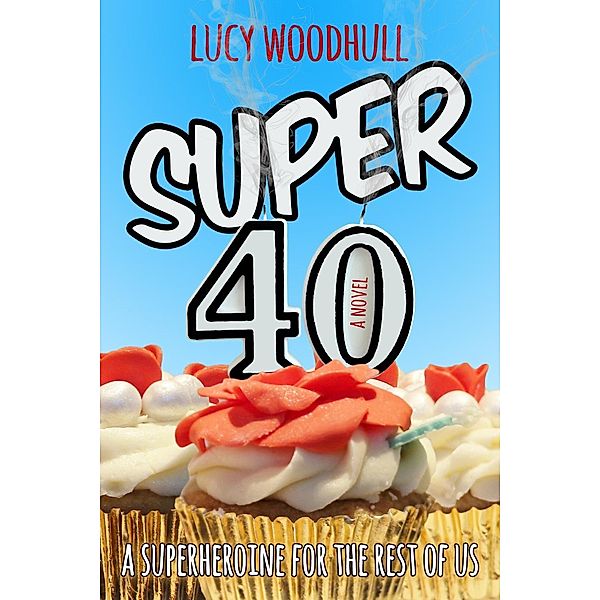 Super 40, Lucy Woodhull