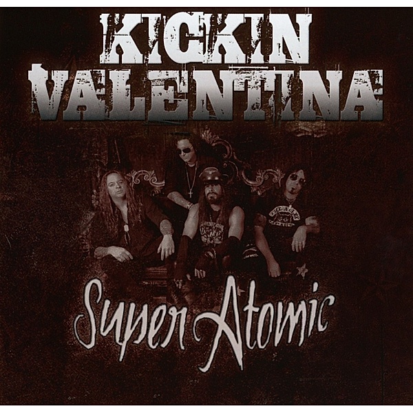 Super Atomic, Kickin Valentina