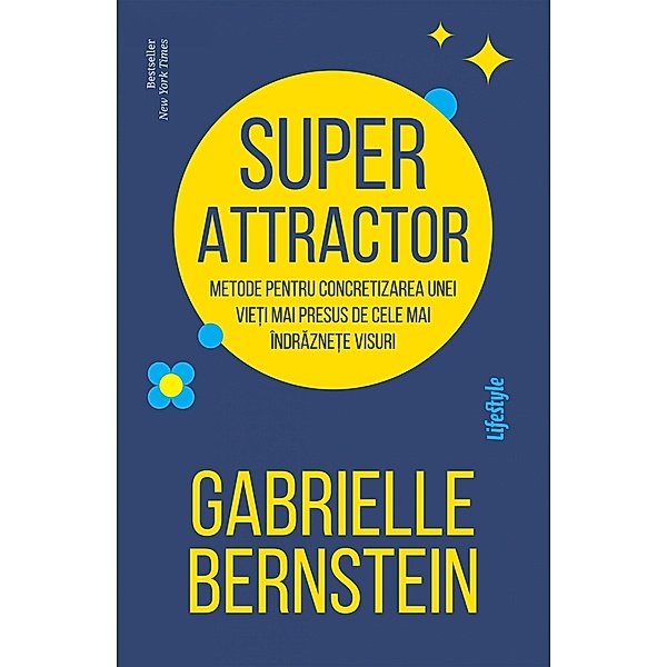 Super Attractor / Self Help, Gabrielle Bernstein