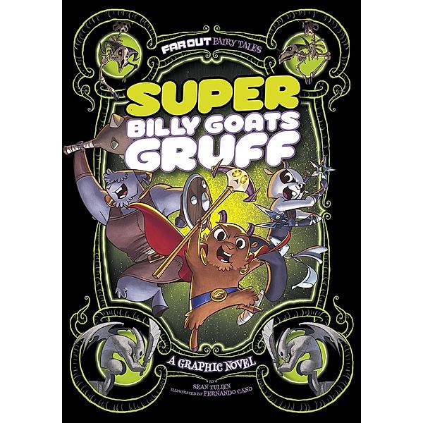 Super Billy Goats Gruff / Raintree Publishers, Sean Tulien