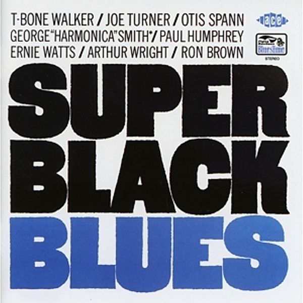 Super Black Blues, T-Bone Walker, Joe Turner, Otis Spann