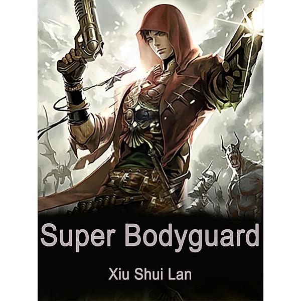 Super Bodyguard, Xiu ShuiLan