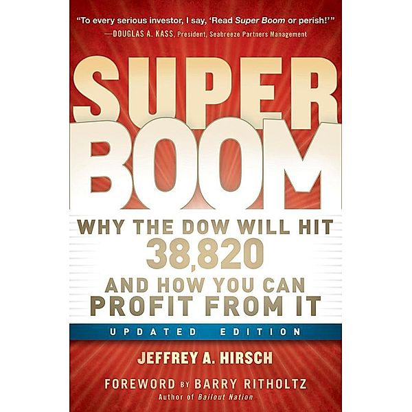 Super Boom, Jeffrey A. Hirsch