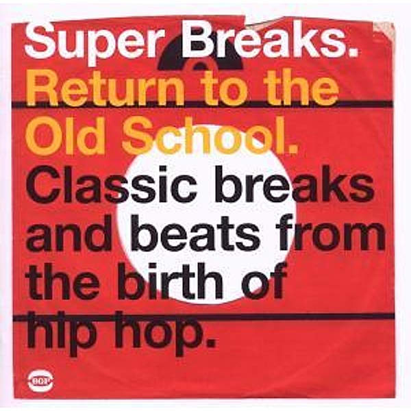 Super Breaks-Return To The Old School, Diverse Interpreten