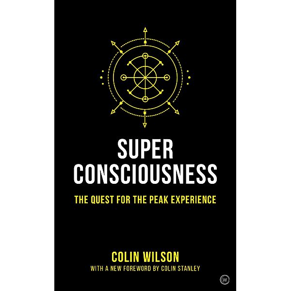 Super Consciousness, Colin Stanley, Colin Wilson