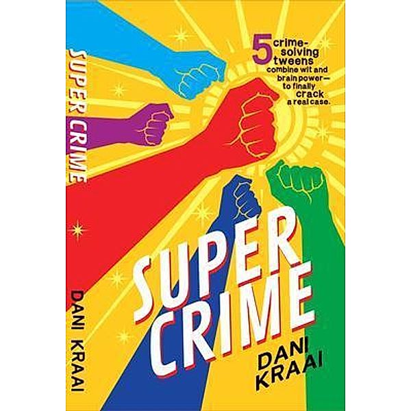 Super Crime, Dani Kraai