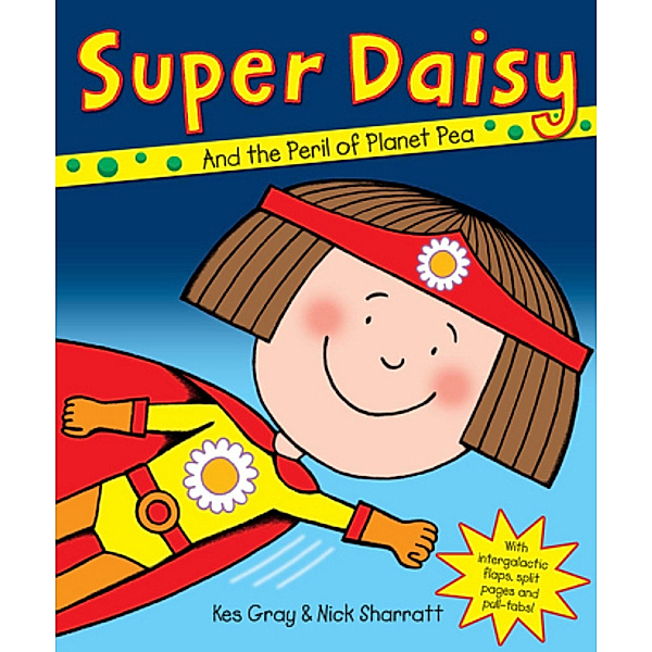 Super Daisy, Kes Gray, Nick Sharratt