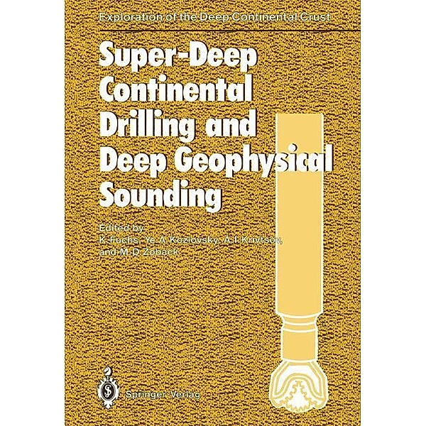 Super-Deep Continental Drilling and Deep Geophysical Sounding