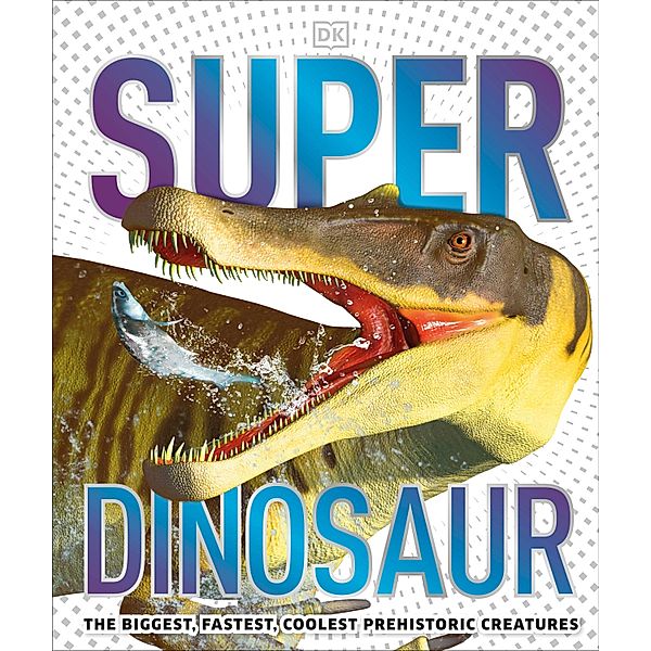 Super Dinosaur, Dk