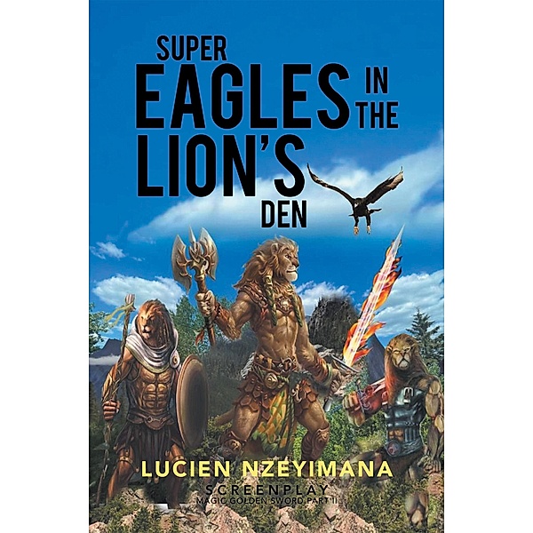 Super Eagles in the Lion's Den, Lucien Nzeyimana