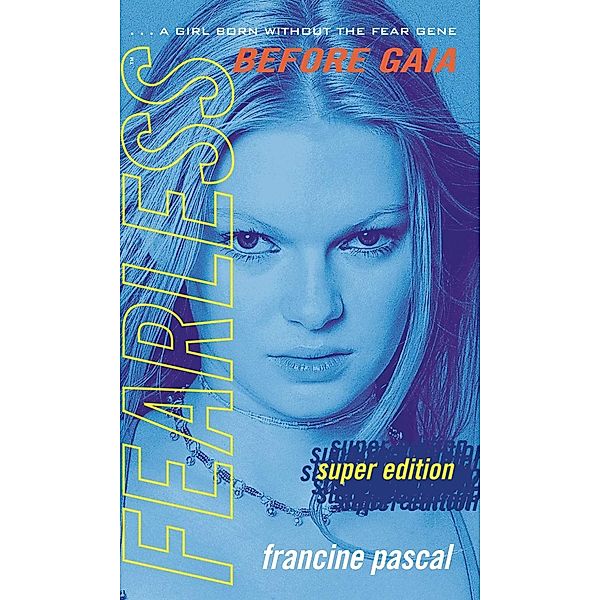 Super Edition: Before Gaia, Francine Pascal