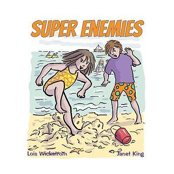 Super Enemies / Gripper Products / Look Under Rocks, Lois Wickstrom