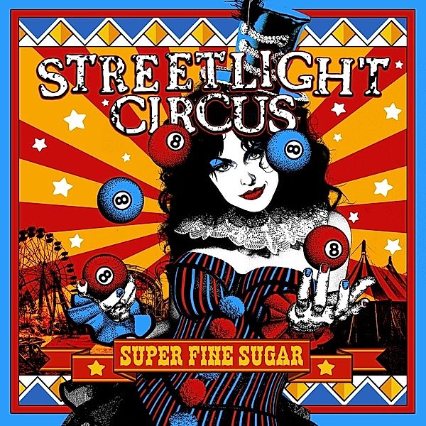 Super Fine Sugar, Streetlight Circus