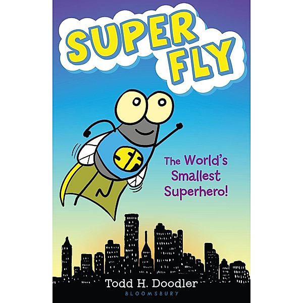 Super Fly, Todd H. Doodler