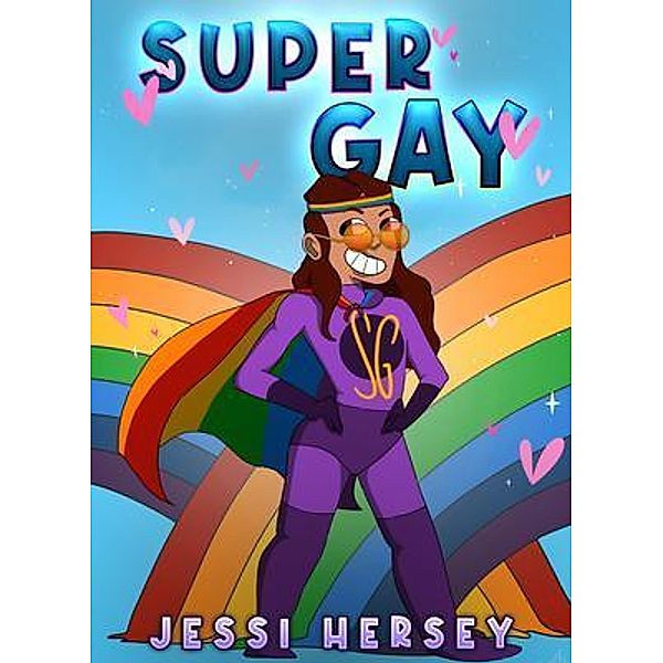 Super Gay / Super Gay Bd.1, Jessi Hersey