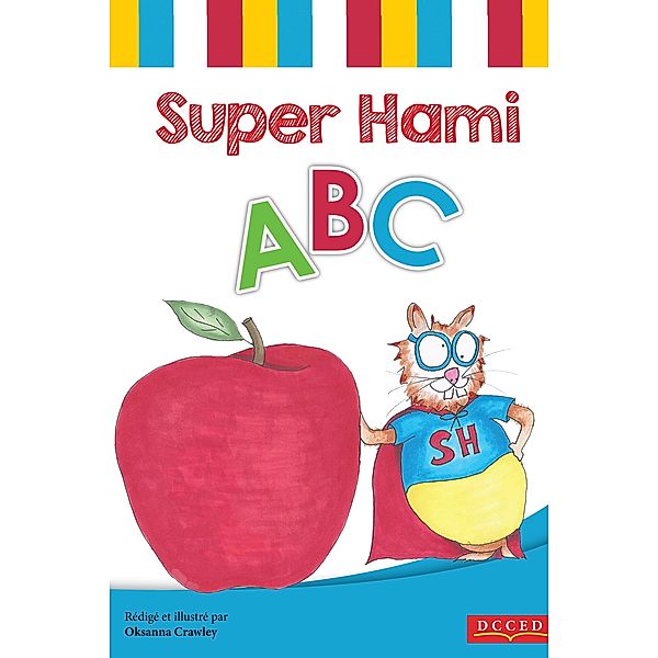 Super Hami ABC, Oksanna Crawley