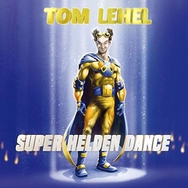Super Helden Dance, Tom Lehel