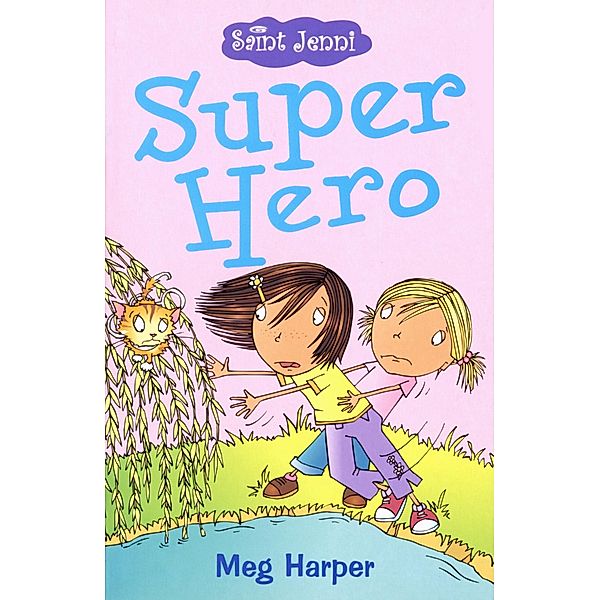 Super Hero / Saint Jenni, Meg Harper