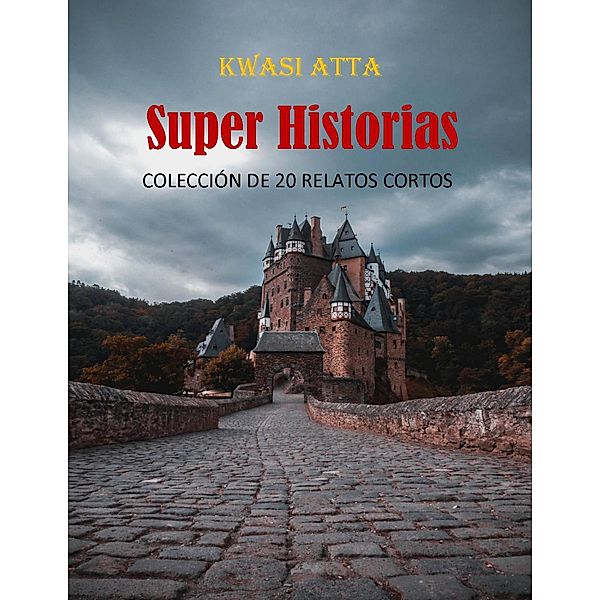 Super Historias, Kwasi Atta