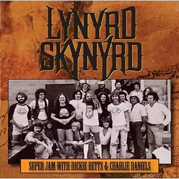 Super Jam With Dickie Betts & Charlie Daniels (180 (Vinyl), Lynyrd Skynyrd