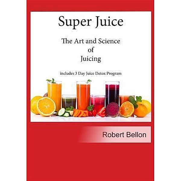 Super Juice, Robert Bellon